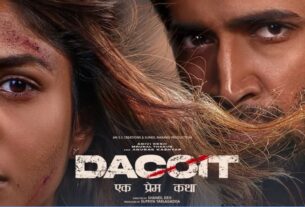 ‘डकैत’ की रिलीज टली, अब फिल्म 10 अप्रैल को देगी सिनेमाघरों में दस्तक